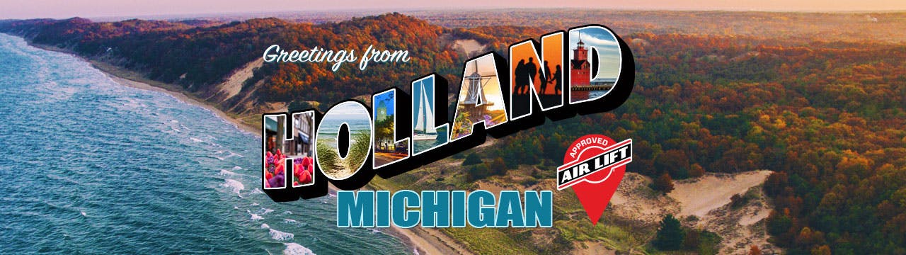 #AirLiftApproved: Holland, Michigan